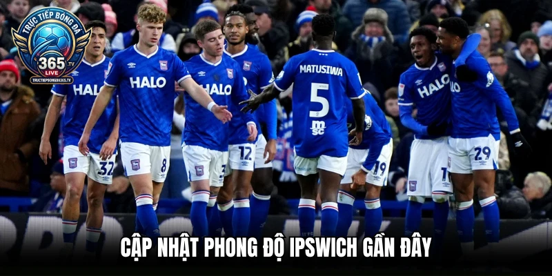 Cập nhật phong độ Ipswich gần đây