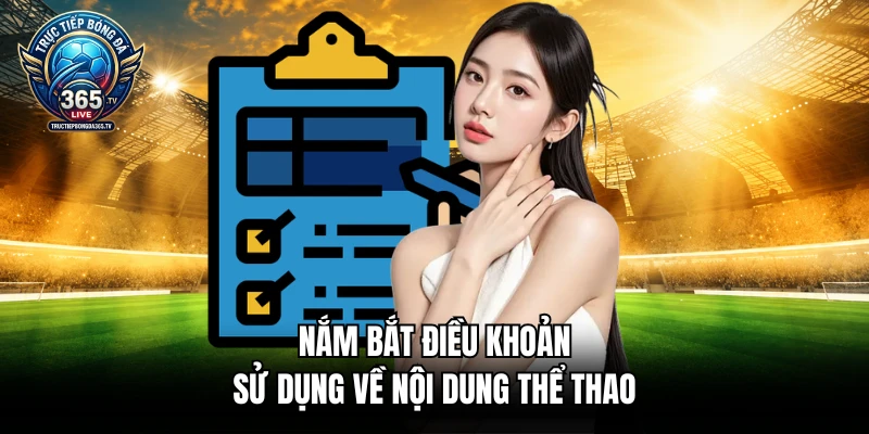 Nắm bắt điều khoản sử dụng về nội dung thể thao
